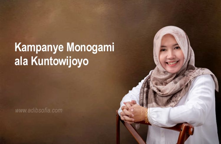 Kampanye Monogami ala Kuntowijoyo