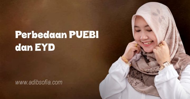 Perbedaan PUEBI dan EYD