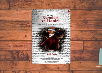 Nuruddin Ar-Raniri dan Polemik tentang Wujud Tuhan