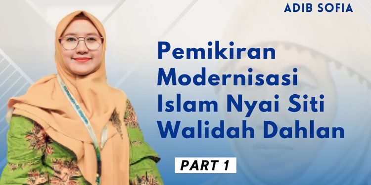Lima Pemikiran Modernisasi Islam Siti Walidah