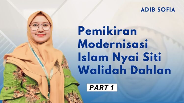 Lima Pemikiran Modernisasi Islam Siti Walidah