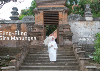 Lirik Kidung Eling-Eling Sira Manungsa Lengkap dengan Terjemah Bahasa Indonesia